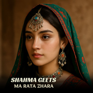 Shahma Geets - Ma Rata Zhara