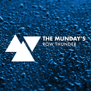 The Munday's Row Thunder album