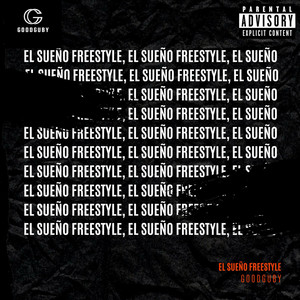 Good Guby - El Sueño Freestyle