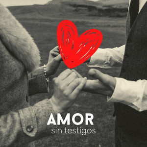 Amor Sin Testigo by Blaze RD