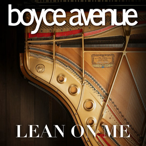 Boyce Avenue - Lean on Me