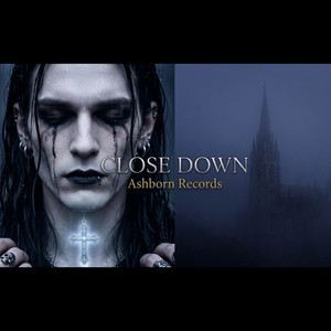 close down by Ashborn Records