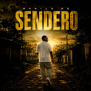 SENDERO by el Jyler, Manilo Rd