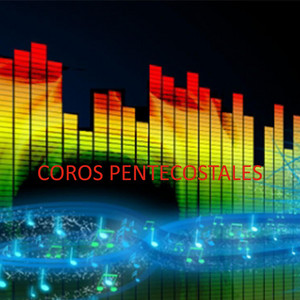 Josue Barahona & Xiomara Garza - Coros Pentecostales