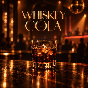 WHISKEY COLA by AEYA