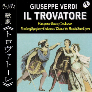 VERDI: Il Trovatore (Highlight)