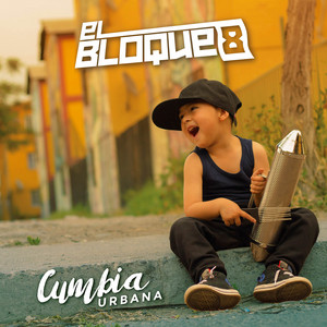 Si lo se by El Bloque 8