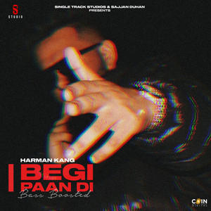 Begi Paan Di (Bass Boosted) by Harman Kang