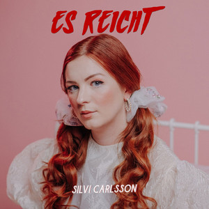 es reicht by Silvi Carlsson