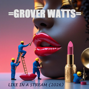 Like In A Stream (2026) by Grover Watts, José Côrte-Real