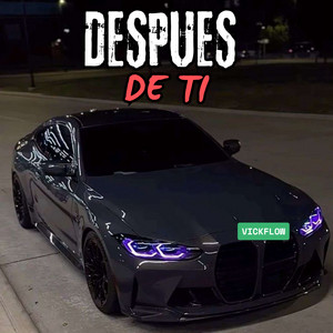 DESPUES DE TI by VickFlow