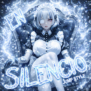 En Silencio - Jumpstyle, Slowed by 2ndMoonx