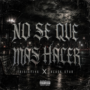 No sé que mas hacer by TRISIXTI4K, Black star