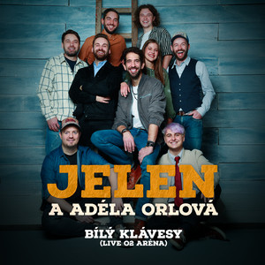 Bílý klávesy - Živě v O2 areně by Jelen, Adéla Orlová