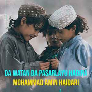 Mohammad Amin Haidari - Da Watan da Pasarlayu Hadira