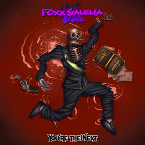 You're the Next by Föxx Salema