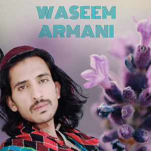 Waseem Armani - JAR ZUMA RWAKA JANAN