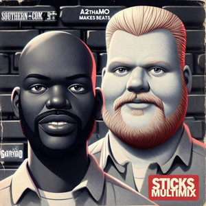 Sticks - Remix by Southern Com4rt, A2thaMo Makes Beats, A2thaMo