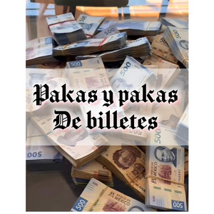 Beat pakas y pakas de billetes