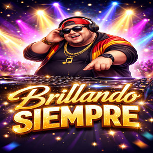 Brillando Siempre by Dj Freesassy