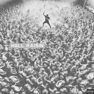 HELL RAISIN' by Awry Crew