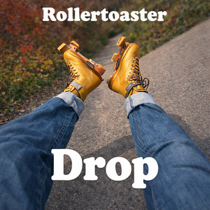 Drop by Rollertoaster