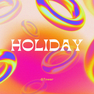 Holiday - Radio Edit by GTower