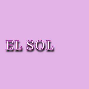 EL SOL by Morir Ke