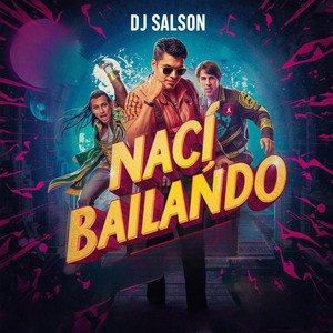 Nací Bailando by DJ SALSON