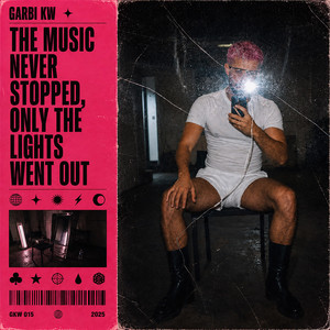 Portada de The Music Never Stopped, Only The Lights Went Out