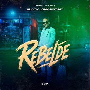 Rebelde by Black Jonas Point