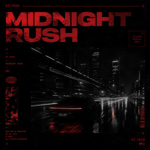 Midnight Rush by ST. Tech