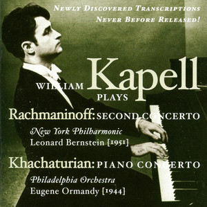 William Kapell: Complete Recordings 1944 - 1953 - Compilation by