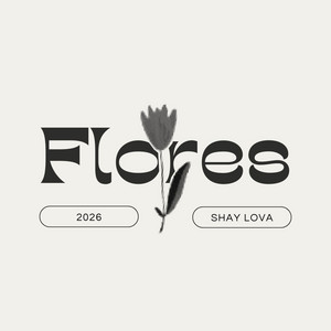 Flores - Instrumental by Shay Lova