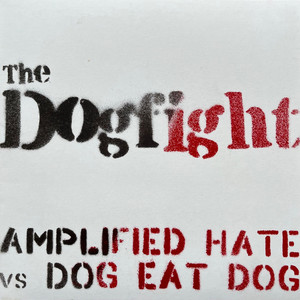 Me, Myself and I by Amplified Hate, Dog Eat Dog