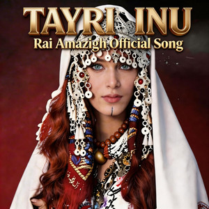 DJ Lumina Official - Tayri Inu تايري اينو ⵜⴰⵢⵔⵉ ⵉⵏⵓ  - Rai Amazigh
