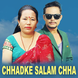 Sushila Lama - Chhadke Salam Chha