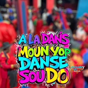 Jovanny Guetto - a la dans moun yo ap danse sou do