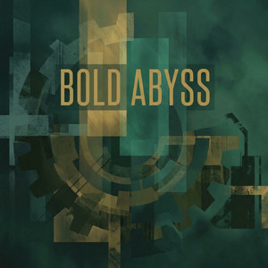 Bold Abyss by Phaze Logic