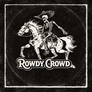 Rowdy Crowd by Devin Michaels