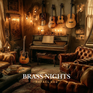 Brass Nights by Rafael Luz
