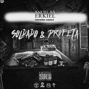 Soldado y Profeta Anuel AA - Versión erkiel by ERKIEL