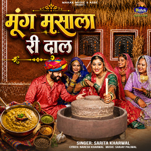 Mung Masala Ri Daal by Sarita Kharwal