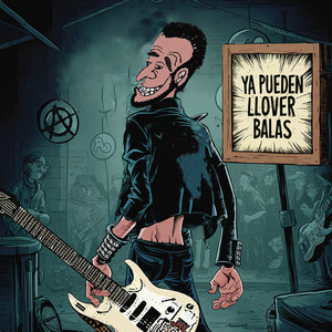Ya Pueden Llover Balas by Manolo Kabezabolo, Tonirito Leré i La Bona Band
