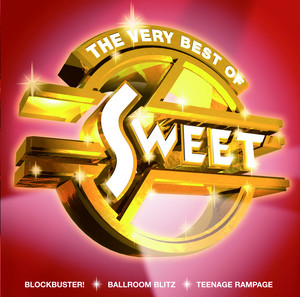 The Very Best Of Sweet - Compilation by Sweet | Spotify