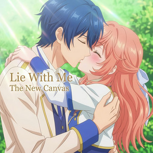Lie With Me by The New Canvas