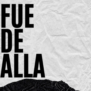 Fue De Alla (Instrumental) by Kalupe
