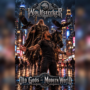 Old Gods, Modern World by Wolfsterker