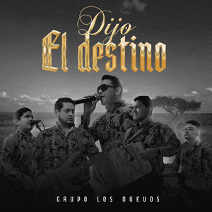 Dijo El Destino
