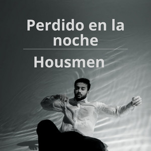 Perdido en la noche by Housmen